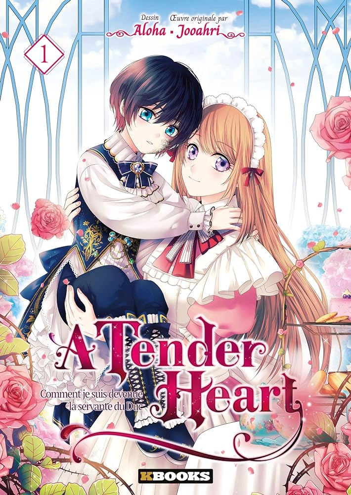 A Tender Heart : Comment je suis devenue la servante du Duc